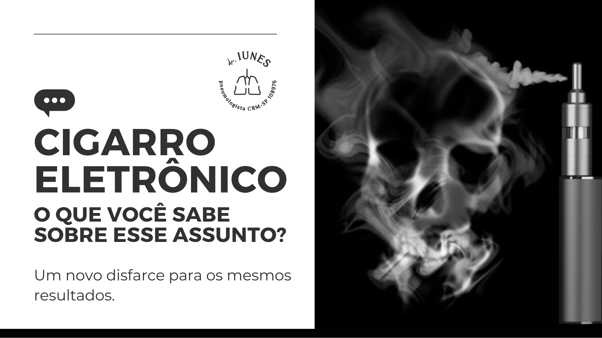 Cigarro Eletrônico.